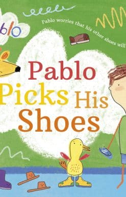 Pablo: Pablo Picks His Shoes
