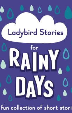 Ladybird Stories for Rainy Days