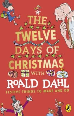 Roald Dahl's The Twelve Days of Christmas