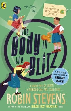 The Ministry of Unladylike Activity 2: The Body in the Blitz