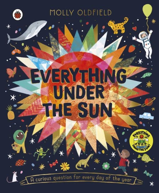 Everything Under the Sun: a curious question for every day of the year