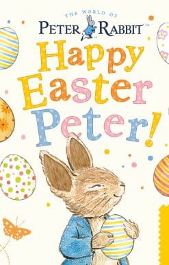 Peter Rabbit: Happy Easter Peter!