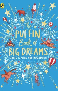 The Puffin Book of Big Dreams