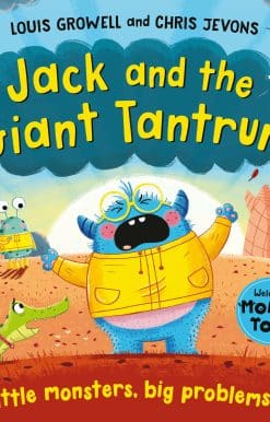 Jack and the Giant Tantrum: Little monsters, big problems