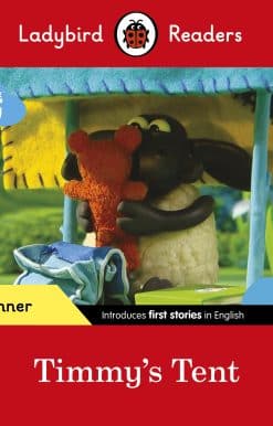 Ladybird Readers Beginner Level - Timmy Time - Timmy's Tent (ELT Graded Reader)