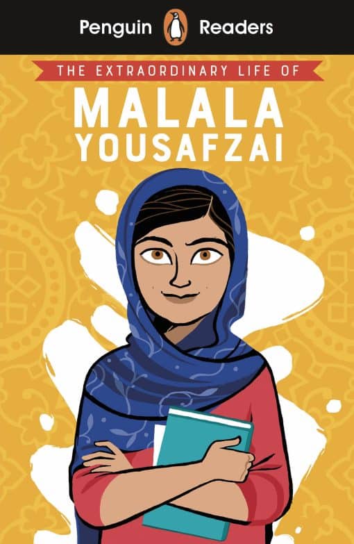 Penguin Readers Level 2: The Extraordinary Life of Malala Yousafzai (ELT Graded Reader): Abridged Edition