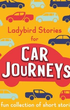 Ladybird Stories for Car Journeys