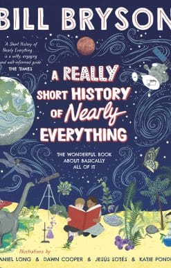 A Really Short History of Nearly Everything