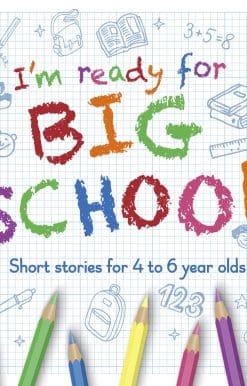 I’m Ready for Big School