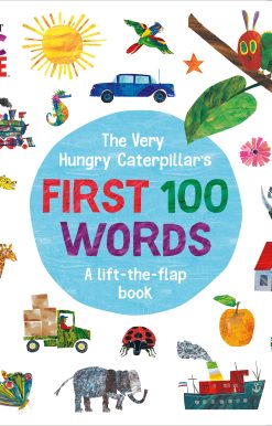 The Very Hungry Caterpillar's First 100 Words