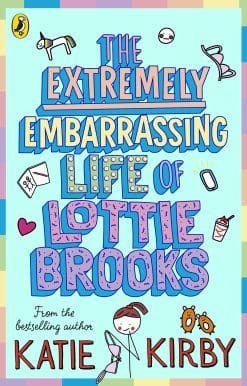 The Extremely Embarrassing Life of Lottie Brooks
