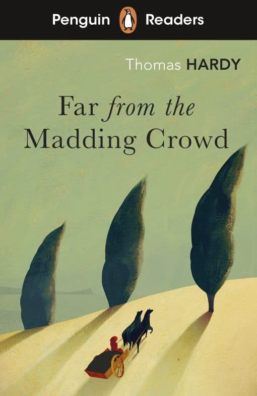 Penguin Readers Level 5: Far from the Madding Crowd (ELT Graded Reader): Abridged Edition