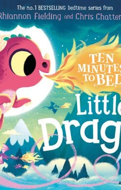 Ten Minutes to Bed: Little Dragon