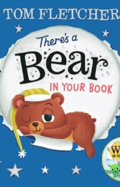 There's a Bear in Your Book: A soothing bedtime story from Tom Fletcher