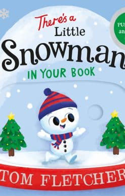 There’s a Little Snowman in Your Book