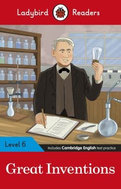 Ladybird Readers Level 6 - Great Inventions (ELT Graded Reader)