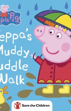 Peppa Pig: Peppa's Muddy Puddle Walk (Save the Children)