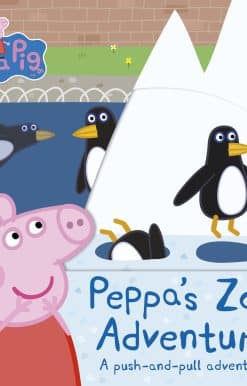 Peppa Pig: Peppa's Zoo Adventure: A push-and-pull adventure