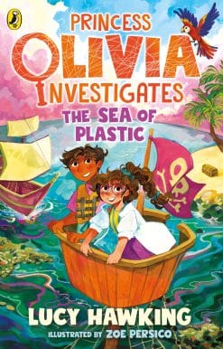 Princess Olivia Investigates: The Sea of Plastic
