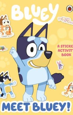 Bluey: Meet Bluey! Sticker Activity Book