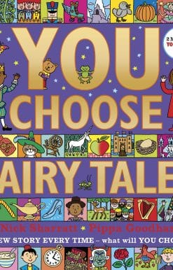 You Choose Fairy Tales: A new story every time – what will YOU choose?