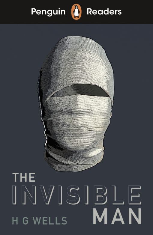 Penguin Readers Level 4: The Invisible Man (ELT Graded Reader): Abridged Edition