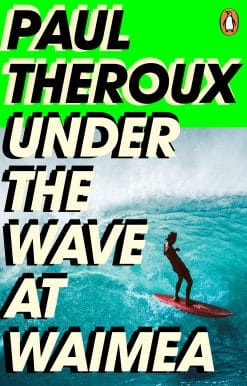 Under the Wave at Waimea