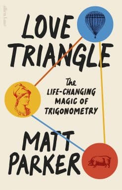 Love Triangle: The Life-changing Magic of Trigonometry