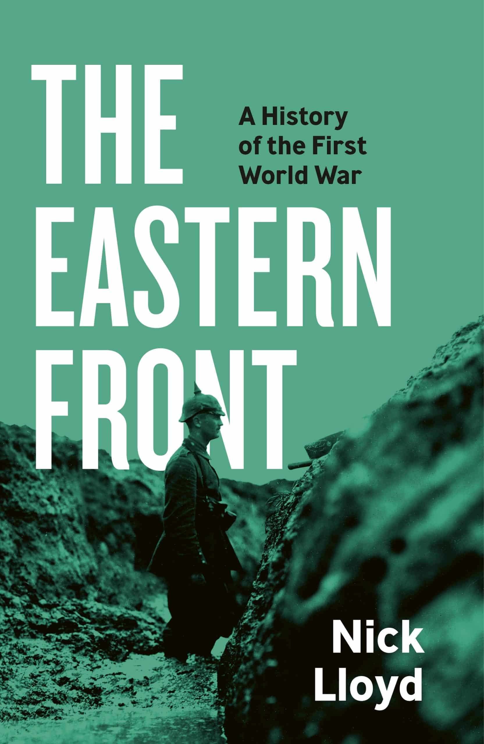 9780241506851 The Eastern Front: A History of the First World War