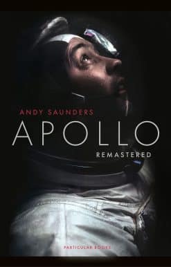 Apollo Remastered: The Sunday Times Bestseller