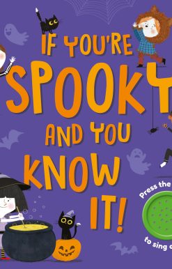 If You're Spooky and You Know It: A Halloween sound button book