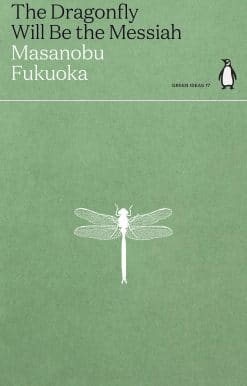 The Dragonfly Will Be the Messiah