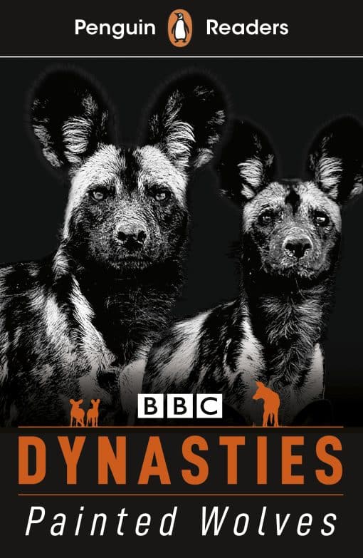 Penguin Readers Level 1: Dynasties: Wolves (ELT Graded Reader): Abridged Edition