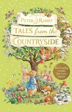 Peter Rabbit: Tales from the Countryside: A collection of nature stories