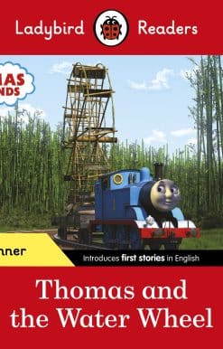 Ladybird Readers Beginner Level - Thomas the Tank Engine - Thomas and the Water Wheel (ELT Graded Reader)