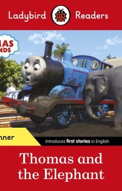 Ladybird Readers Beginner Level - Thomas the Tank Engine - Thomas and the Elephant (ELT Graded Reader)