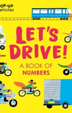 Pop-Up Vehicles: Let's Drive!: A Book of Numbers