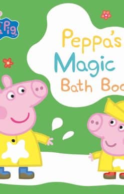 Peppa Pig: Peppa's Magic Bath Book: A Colour-Changing Book