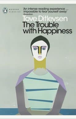 The Trouble with Happiness: and Other Stories