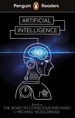 Penguin Readers Level 7: Artificial Intelligence (ELT Graded Reader): Abridged Edition