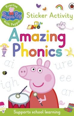 Peppa Pig: Practise with Peppa: Amazing Phonics: Sticker Book