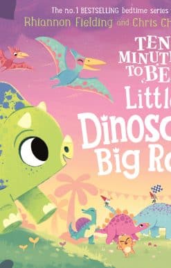 Ten Minutes to Bed: Little Dinosaur's Big Race