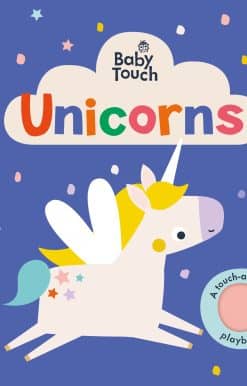 Baby Touch: Unicorns: A touch-and-feel playbook