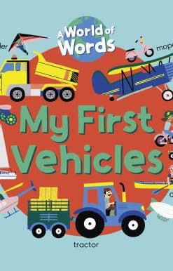 My First Vehicles: A World of Words