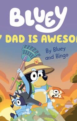 Bluey: My Dad Is Awesome