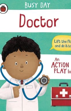 Busy Day: Doctor: An action play book
