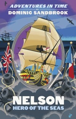 Adventures in Time: Nelson, Hero of the Seas
