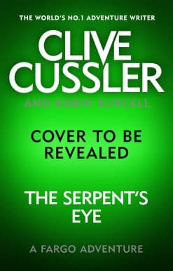 Clive Cussler's The Serpent's Eye