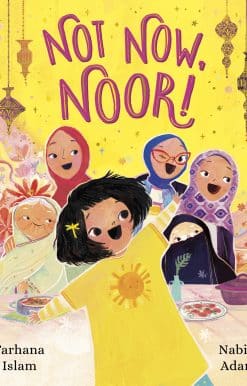 Not Now, Noor!