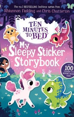 Ten Minutes to Bed: My Sleepy Sticker Storybook